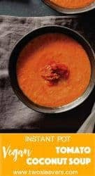 Warming, comforting, spicy, tasty Pressure Cooker Tomato Coconut soup made in your Instant pot or pressure cooker. Taste Indian Food like you've never had before.