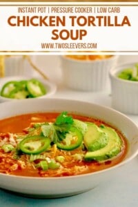 Instant Pot Chicken Tortilla Soup Easy Delicious And