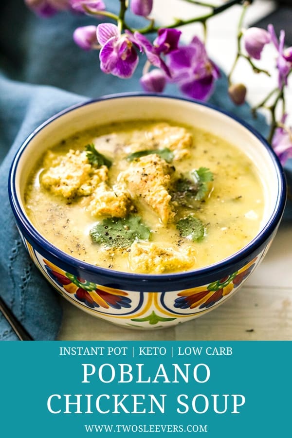 Keto White Chicken Chili | Poblano Chicken Soup