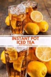 Instant Pot Sweet Iced Tea Recipe - Profusion Curry