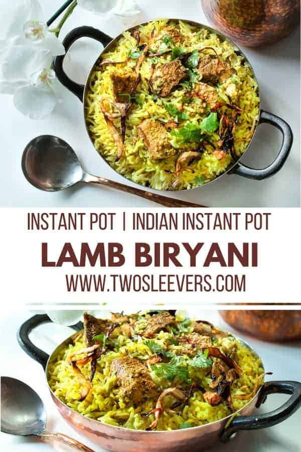 Instant Pot Lamb Biryani Kacchi Lamb Dum Biryani TwoSleevers