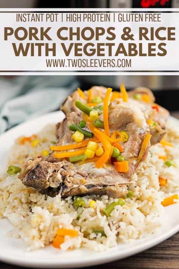 Instant Pot Pork Chops and Rice with Vegetables - Two Sleevers
