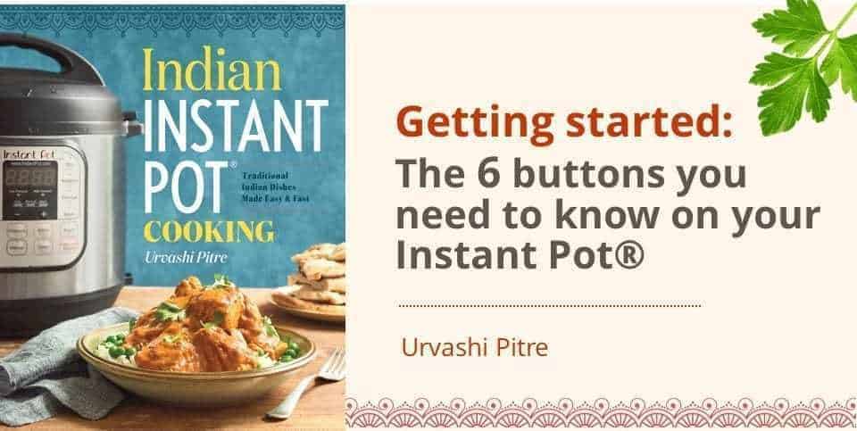 Do you ever look at your Instant Pot and wonder what all those buttons really do? Do you need all these buttons? Where do you even start with that intimidating Control Panel? Learn about the 6 most important buttons on your Instant Pot. Perfect for beginners as well as experienced cooks.