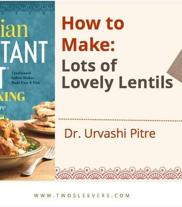 Learn about different types of lentils and how to cook them in your pressure cooker or Instant Pot