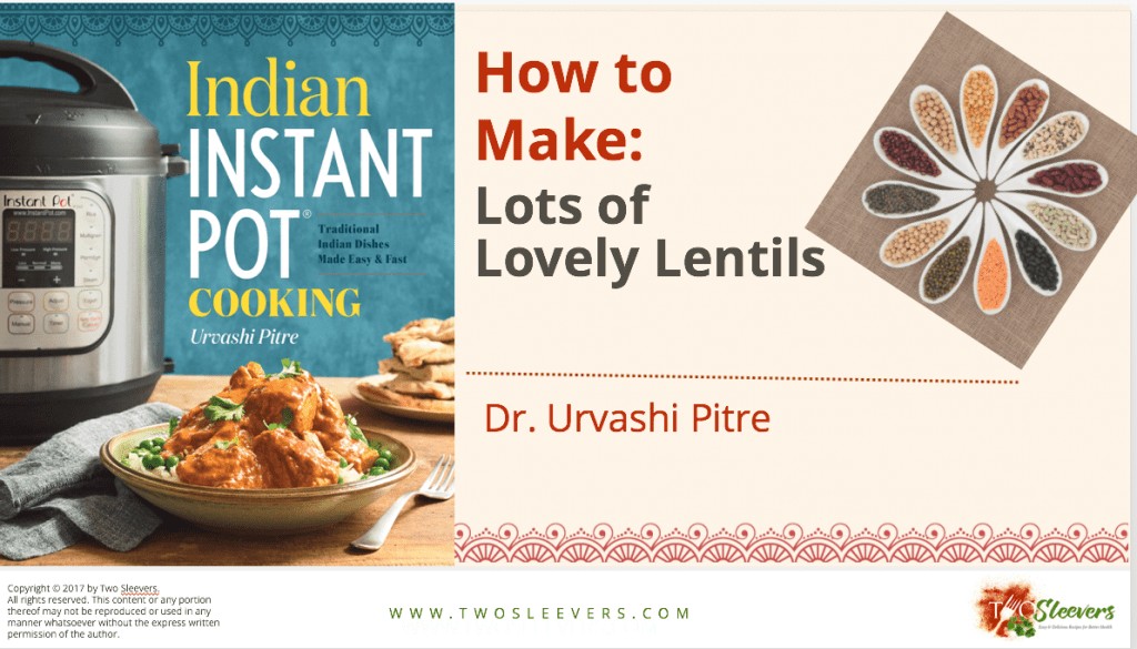 Learn about different types of lentils and how to cook them in your pressure cooker or Instant Pot
