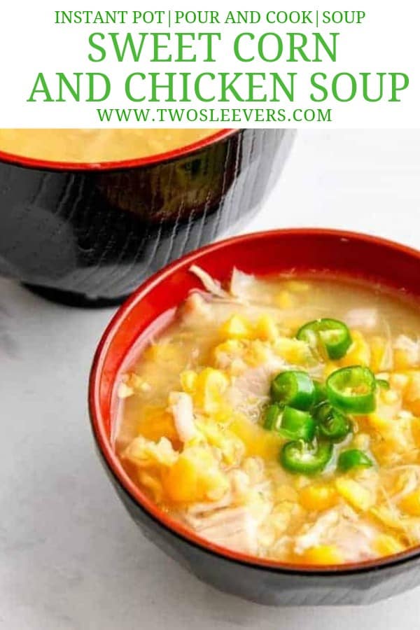 Sweet Corn Chicken SoupInstant Pot TwoSleevers