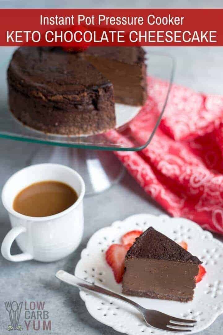 Pressure Cooker Keto Chocolate Cheesecake with a cup of coffee.