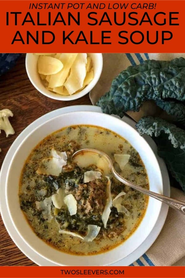 Low Carb Italian Sausage Kale Soup TwoSleevers