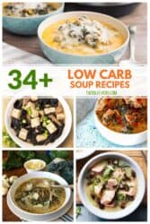 Low Carb Soups | 34+ Low Carb Instant Pot and Stovetop Soups