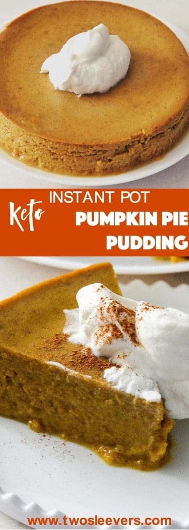Pressure Cooker Keto Low Carb Pumpkin Pie Pudding – Two Sleevers