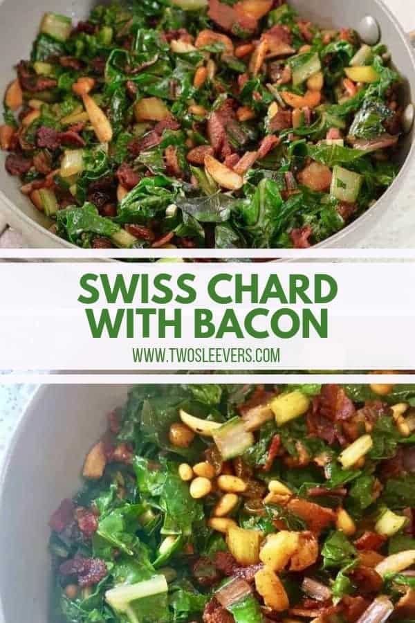 Swiss Chard Recipe With Bacon The Perfect Keto Side TwoSleevers   Swiss Chard Recipe Pinterest 2 