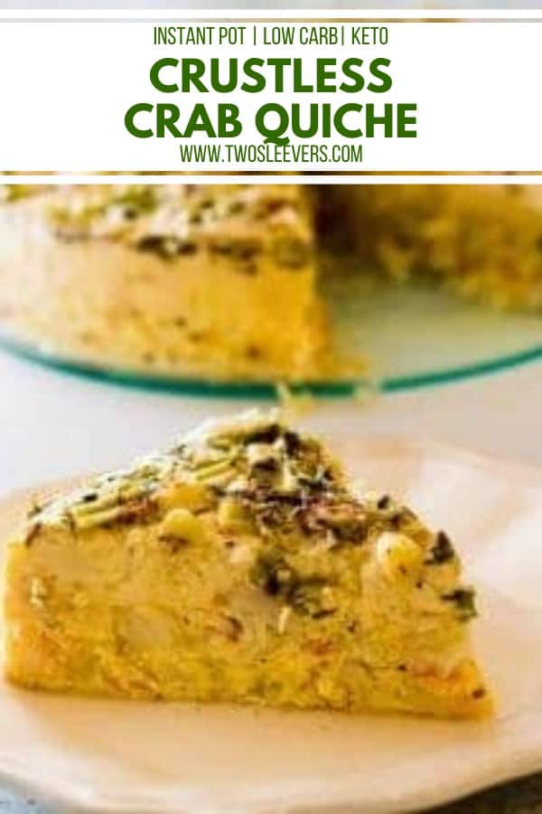 Pressure Cooker Crustless Crab Quiche TwoSleevers