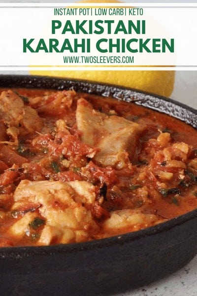 Pakistani Karahi Chicken | Pressure Cooker Recipe - TwoSleevers