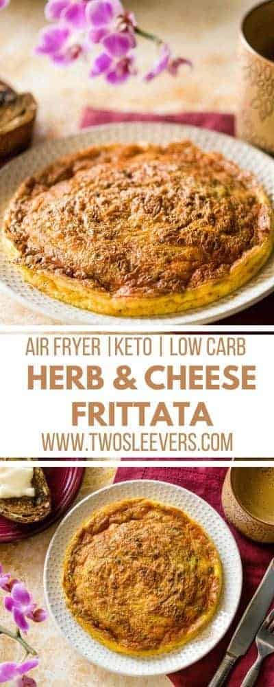 Herb and Cheese Frittata | Air Fryer Frittata | Frittata Recipes | Air Fryer Recipes | Keto Recipes | Low Carb Recipes | Breakfast Recipes | Brunch Recipes | Two Sleevers | #twosleevers #frittata #airfryer #keto #lowcarb