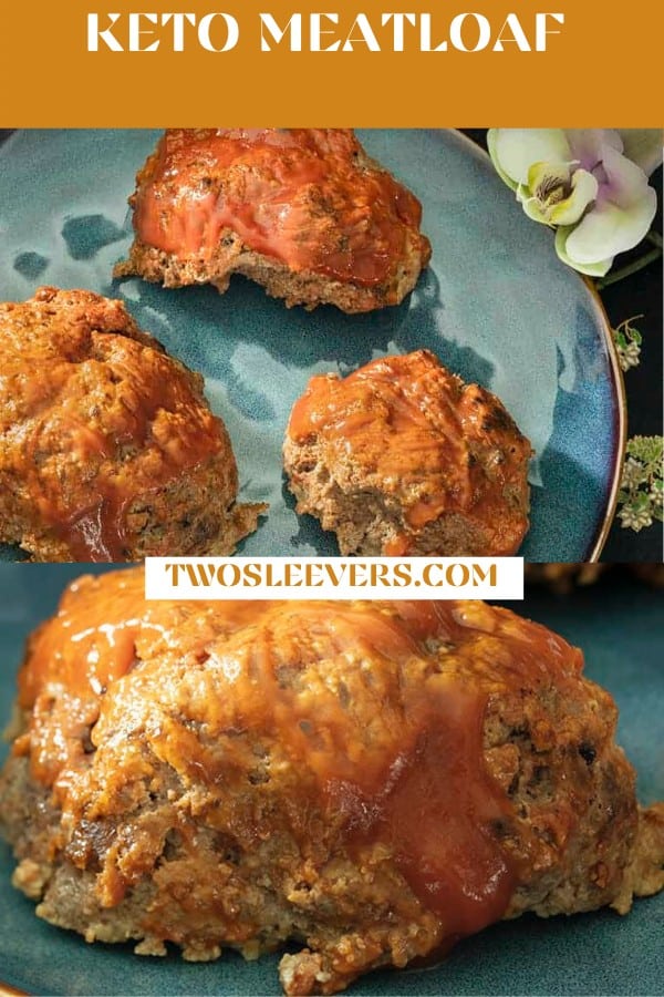 Keto Meatloaf | A Guilt-Free Comfort Food Classic! - TwoSleevers