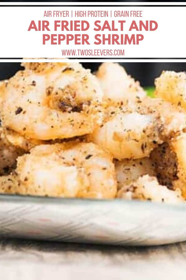 Air Fried Shrimp Salt and Pepper Shrimp The perfect way to cook shrimp!