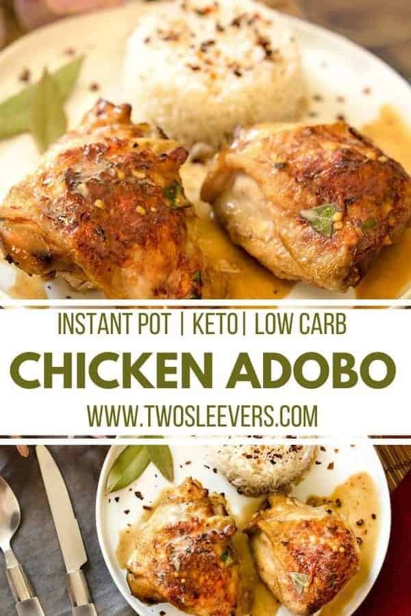 Chicken Adobo | Instant Pot Chicken Adobo | Filipino Chicken Adobo | Filipino Recipes | Filipino Cuisine | International Food | International Recipes | Instant Pot Recipes | Keto Recipes | Low Carb Recipes | Dinner Recipes | Chicken Recipes | Two Sleevers | #twosleevers #instantpot #chickenadobo #filipino #lowcarb