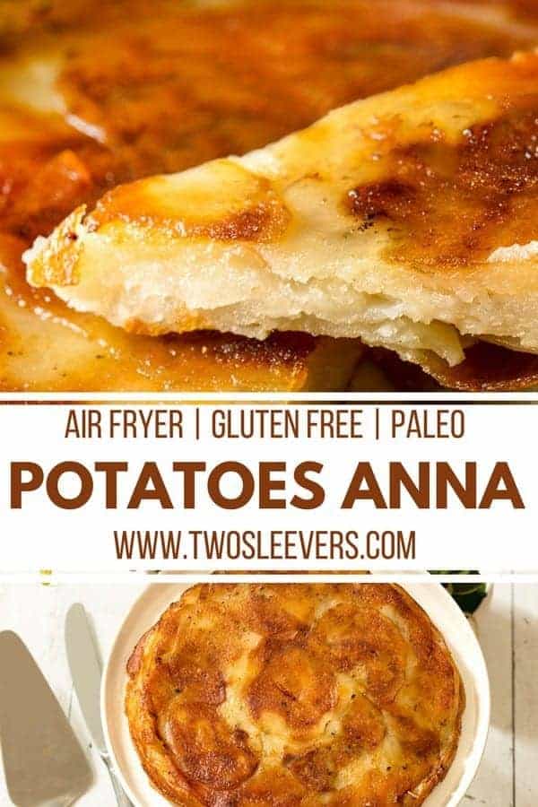 Potatoes Anna | Air Fried Potatoes Anna | Air Fryer Recipes | Pommes Anna Recipe | Side Dish Recipes | Potato Recipes | Gluten Free Recipes | Paleo Recipes | Two Sleevers | #twosleevers #potatoesanna #pommesanna #potatoes #airfryer
