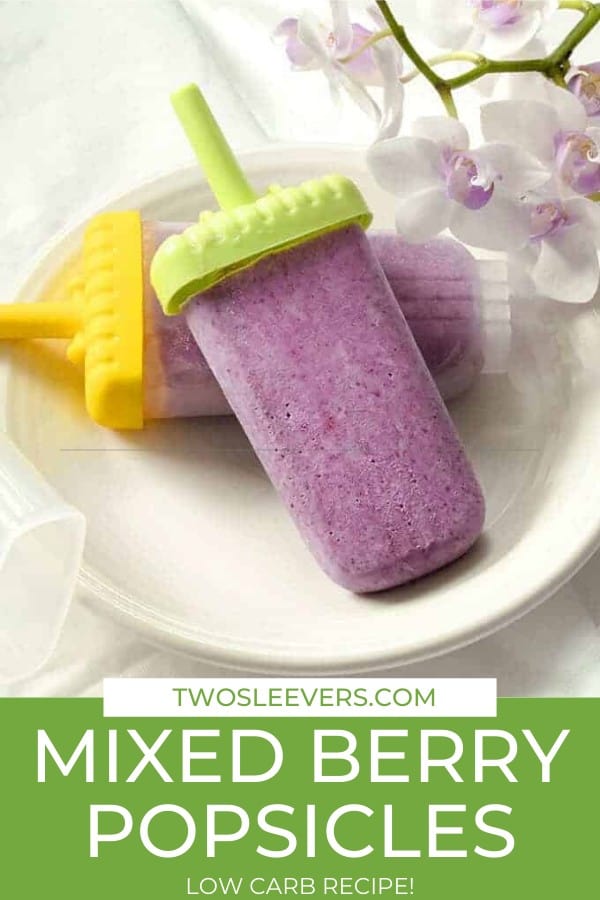 Mixed Berry Popsicles Berries and Cream Popsicles TwoSleevers