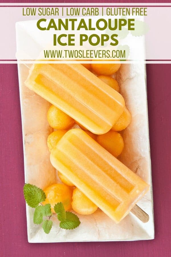 Cantaloupe Ice Pops A Low Carb Summer Time Treat! TwoSleevers
