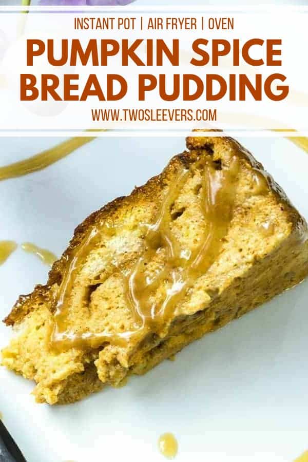 Pumpkin Spice Bread Pudding | Cook it three different ways!
