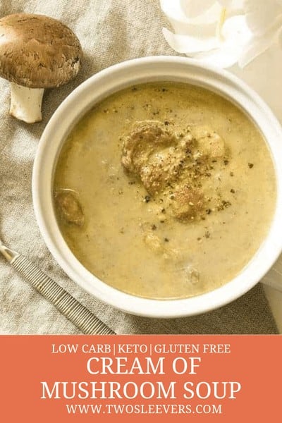 Low Carb Cream Of Mushroom Soup - TwoSleevers