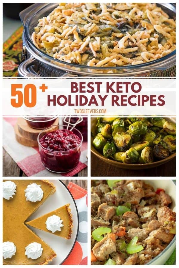 50+ Keto Holiday Recipes  Plan the perfect Keto holiday meal!