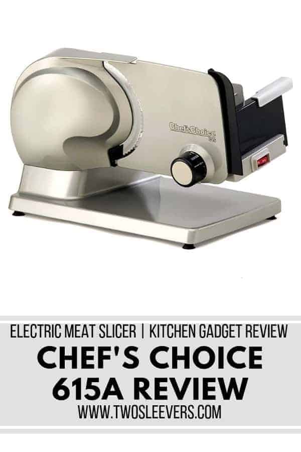 Chef's Choice 615A Review Meat Slicer Review TwoSleevers