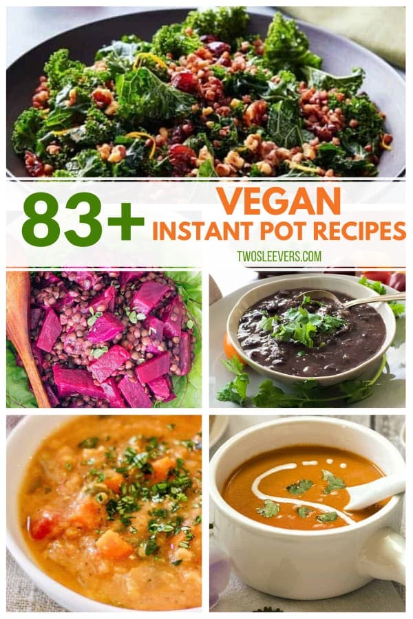 Vegan Instant Pot Recipes | 83 of the BEST Vegan Instant Pot Recipes