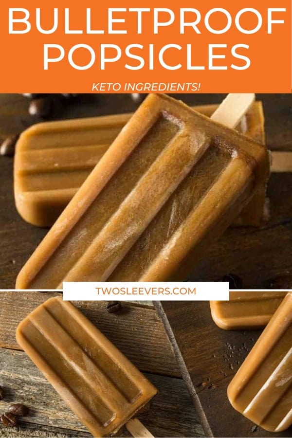 Bulletproof Coffee Popsicles | Low Carb Coffee Popsicles - TwoSleevers