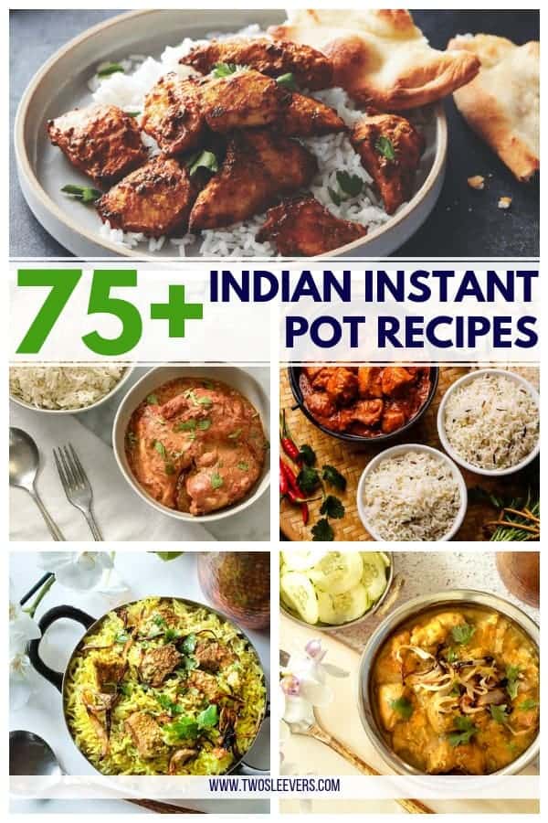 Indian Instant Pot Recipes | The Best Indian Instant Pot Recipes Ever!