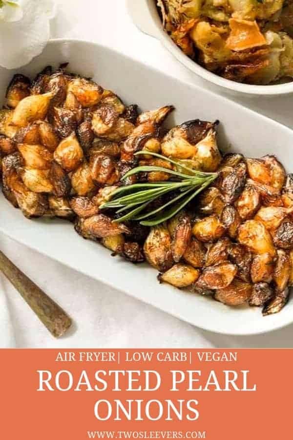 Air Fryer Roasted Pearl Onions Recipe TwoSleevers