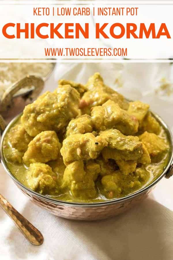 Chicken Korma Recipe | Authentic and Easy Instant Pot Chicken Korma
