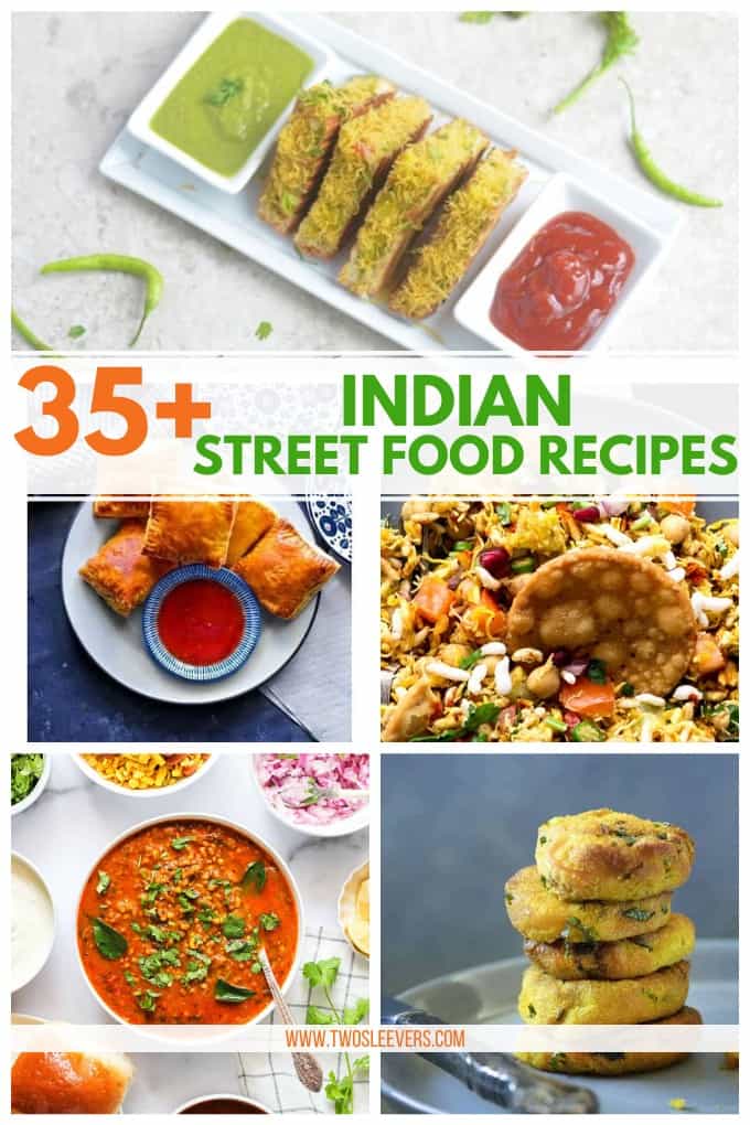 https://twosleevers.com/wp-content/uploads/2020/03/INDIAN-STREET-FOOD-RECIPES-1.jpg