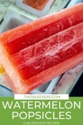 watermelon popsicles
