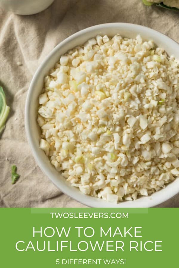 How To Make Cauliflower Rice | The BEST Ways To Make Cauliflower Rice
