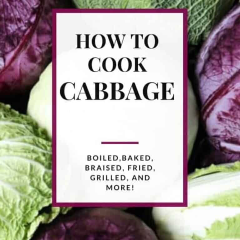How to Cook Cabbage | 20+ Delectable Cabbage recipes