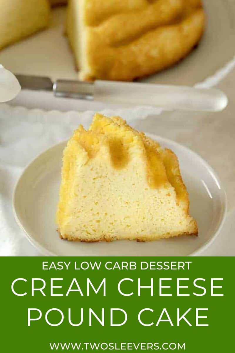 Cream Cheese Pound Cake Keto Pound Cake TwoSleevers