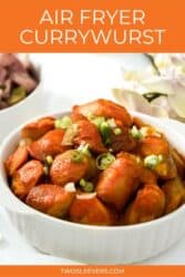 Pinterest graphic. German Currywurst with text overlay