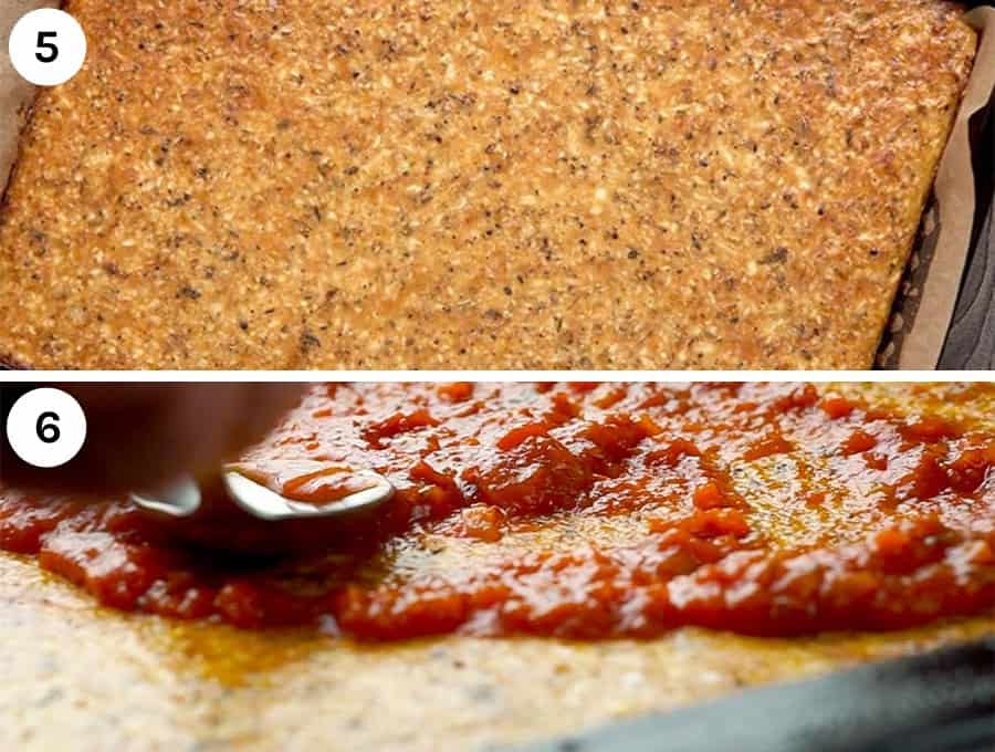 Image shows steps 5 and 6 of making low carb pizza crust. The first image shows the untopped crust after it has been baked and is golden brown. There is a number 5 in the top left corner. Below that is an image of is an image of tomato sauce being spread on the crust with a number 6 in the upper left corner.