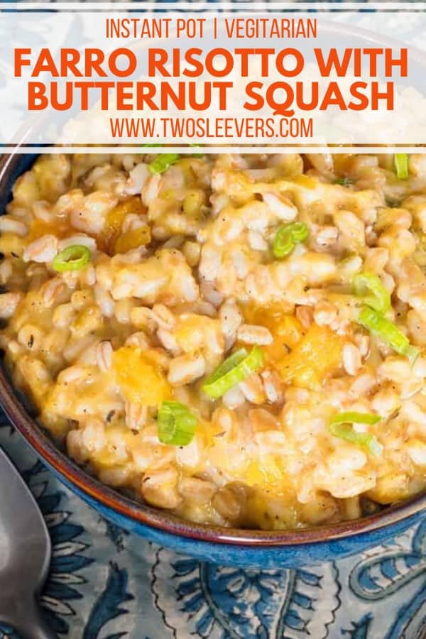 Farro Risotto With Butternut Squash - Farro Instant Pot Recipe