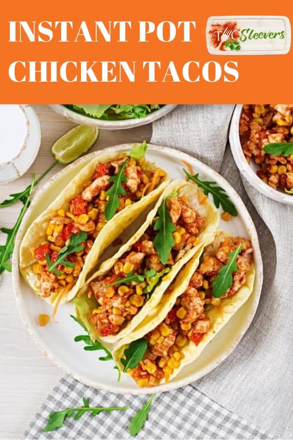 Instant Pot Chicken Tacos | Easy Shredded Chicken Tacos