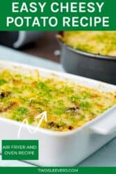 Pinterest graphic for cheesy potatoes