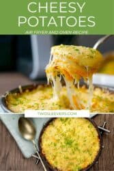 Pinterest graphic for cheesy potatoes