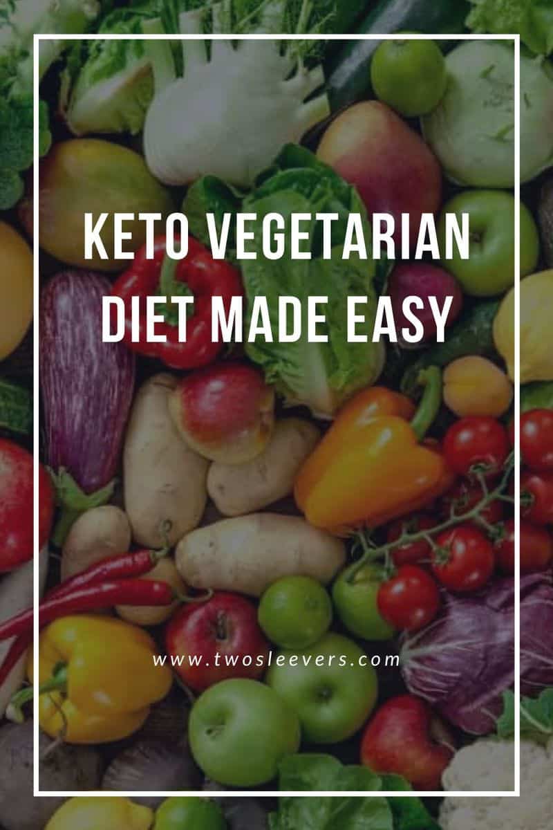 Keto Vegetarian Diet Made Easy | The Complete How-To! | TwoSleevers