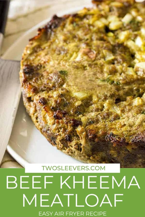 Beef Kheema Meatloaf Air Fryer Meatloaf Your Whole Family Will Love