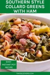 SOUTHERN STYLE COLLARD GREENS WITH HAM