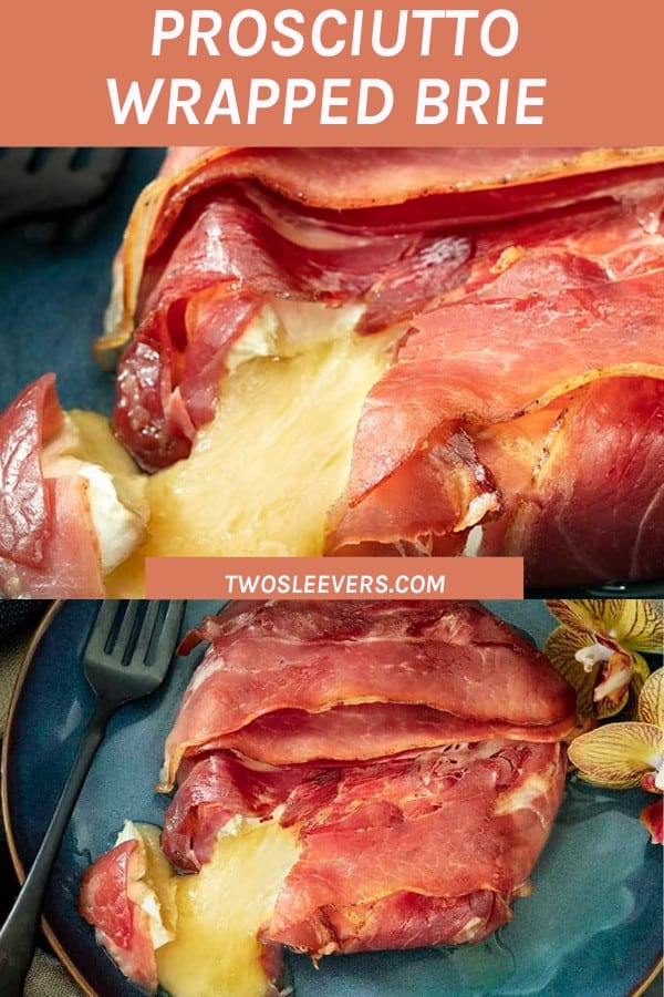 Prosciutto Wrapped Brie Delicious, 3Ingredient Appetizer! TwoSleevers