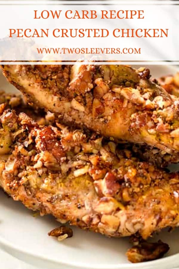 Pecan Crusted Chicken Low Carb Pecan Chicken Recipe
