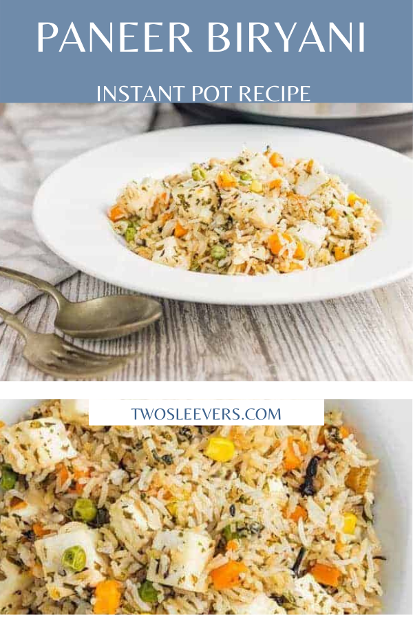 Instant Pot Vegetarian Paneer Biryani | TwoSleevers